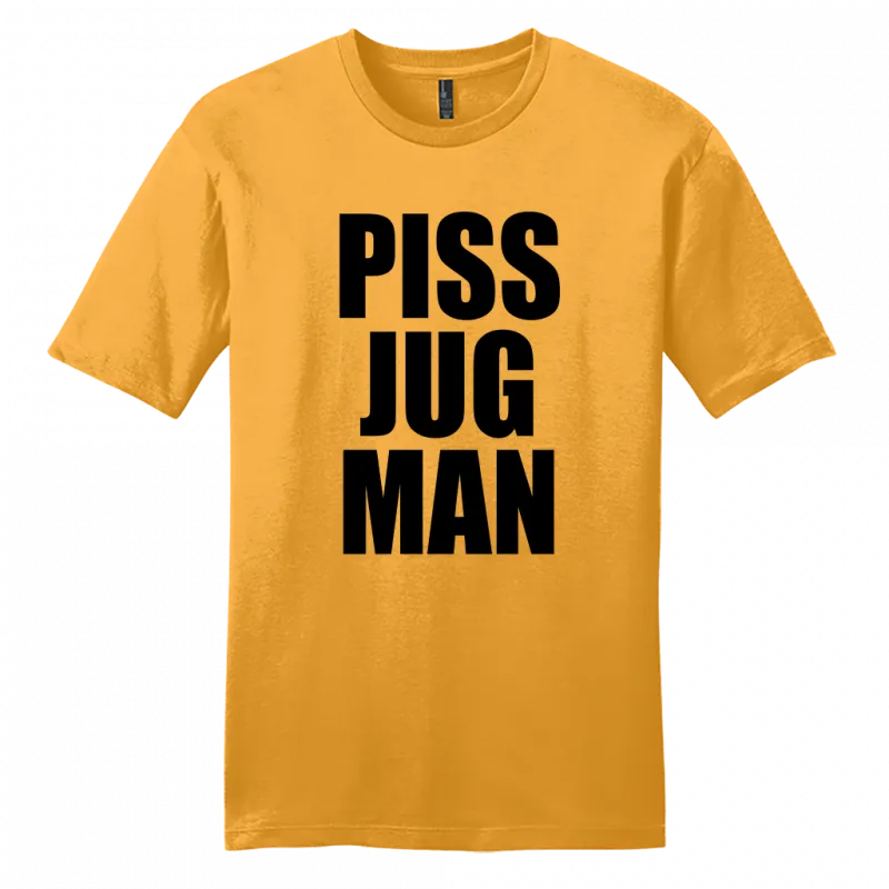 Piss Jugman Text Shirt