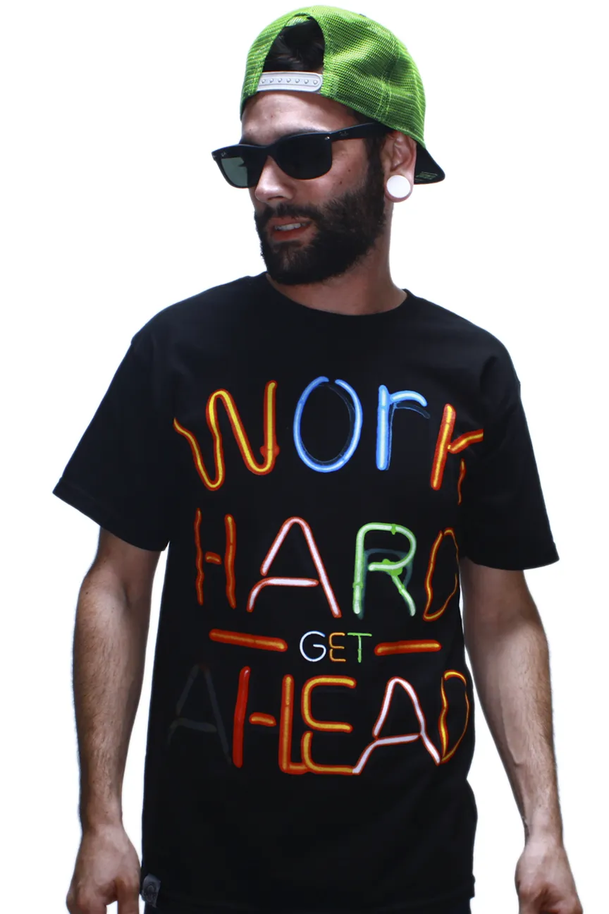 Work Hard Neon Lights T Shirt